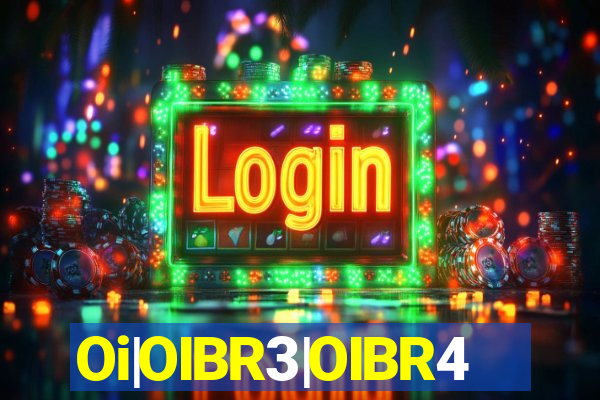 Oi|OIBR3|OIBR4